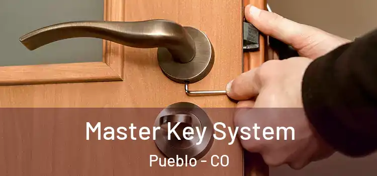 Master Key System Pueblo - CO